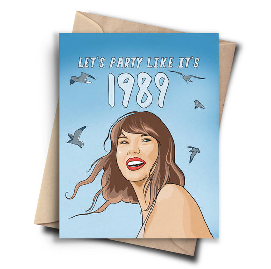 1989 Funny Taylor Swift Birthday Card / Bachelorette Card