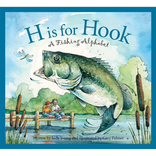 A FISHING ALPHABET picture book: H is for Hook