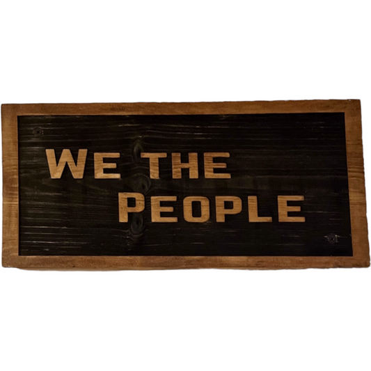 We the People Sign
